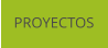 PROYECTOS
